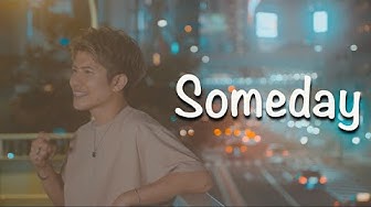 【Official Music Video】Someday – 鈴木りゅうじ