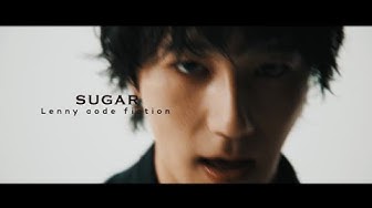 「SUGAR」 Official Music Video